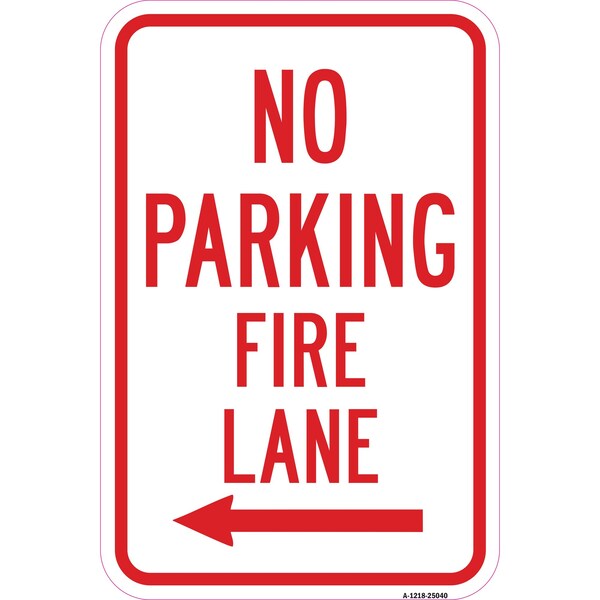 Signmission No Parking Fire Lane With Left Arrow, Heavy-Gauge Aluminum, 12" x 18", A-1218-25040 A-1218-25040 - main